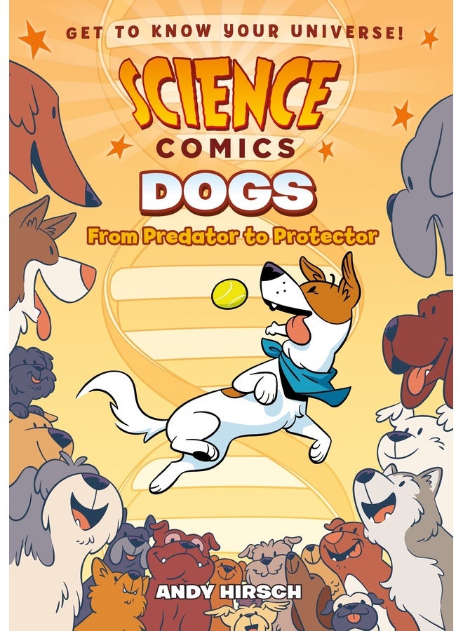 Science Comics: Dogs